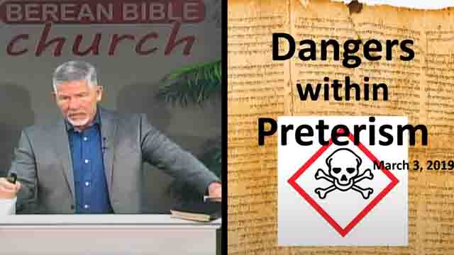 The Dangers of Preterism - pt 1